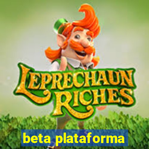 beta plataforma