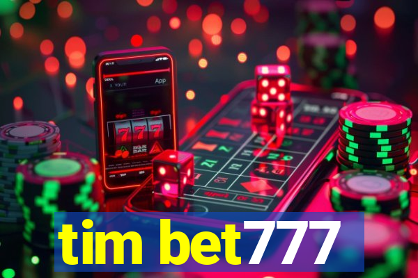 tim bet777