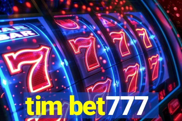 tim bet777