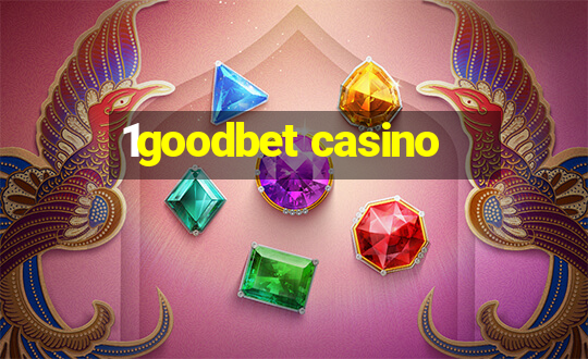 1goodbet casino