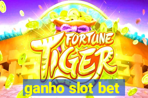 ganho slot bet