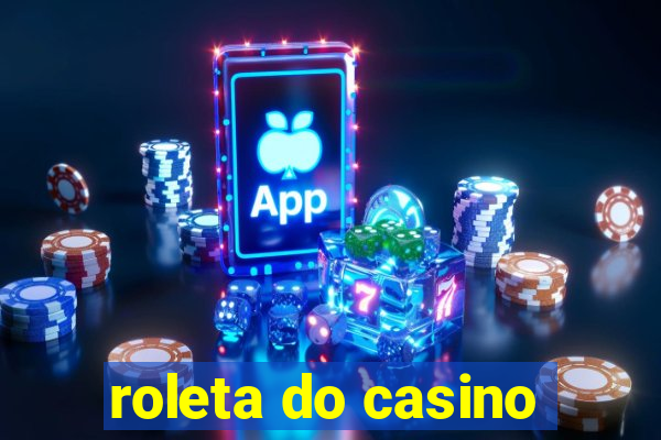 roleta do casino