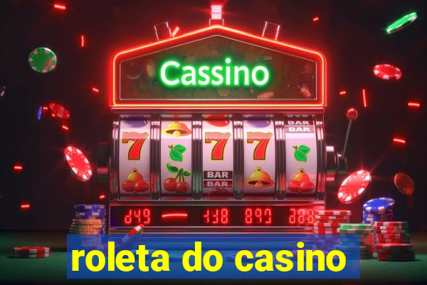 roleta do casino