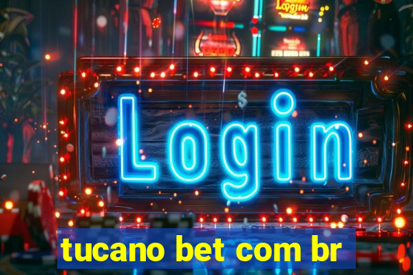 tucano bet com br