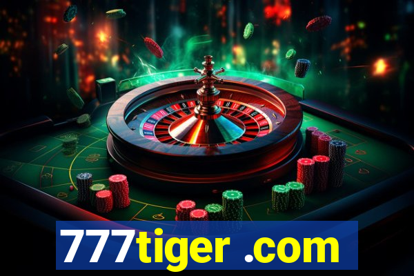 777tiger .com