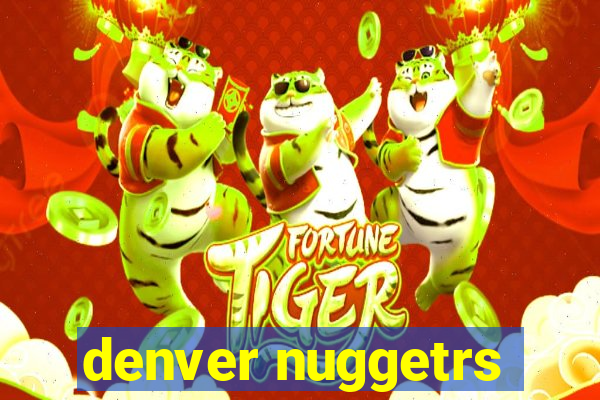 denver nuggetrs