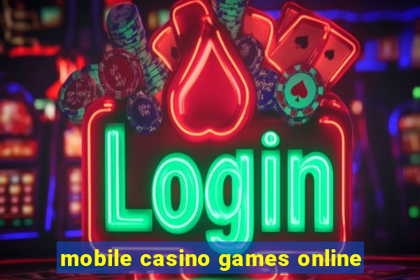 mobile casino games online