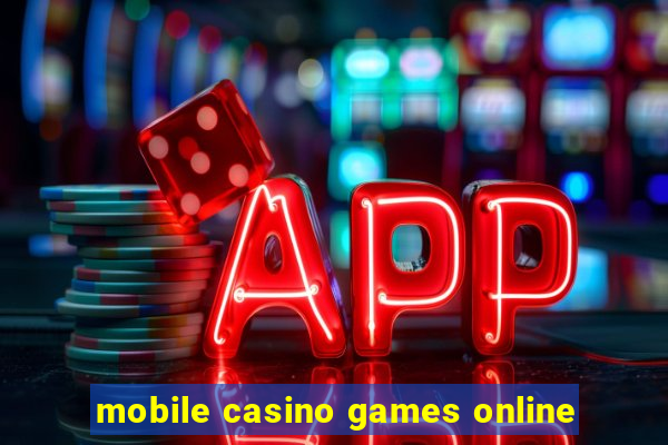 mobile casino games online