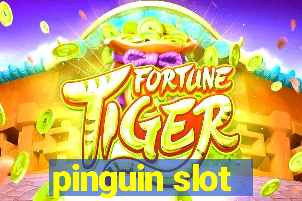 pinguin slot