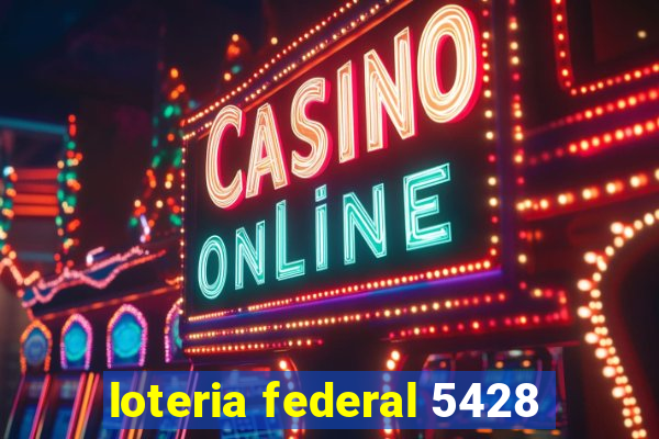 loteria federal 5428