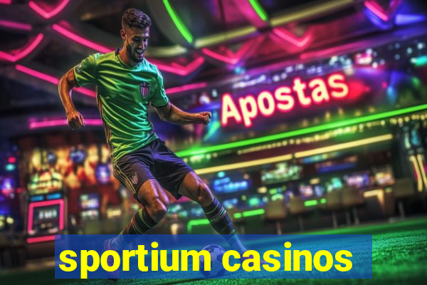 sportium casinos