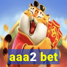 aaa2 bet