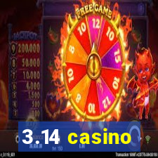 3.14 casino