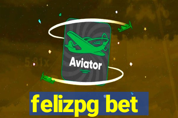 felizpg bet