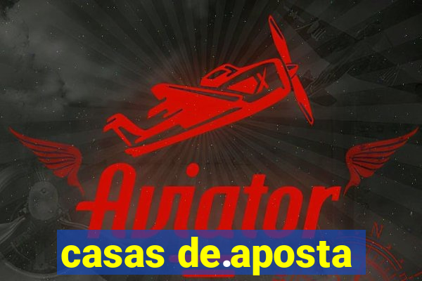 casas de.aposta