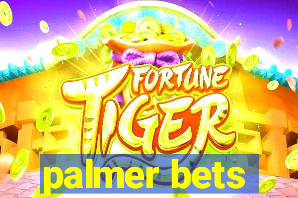 palmer bets