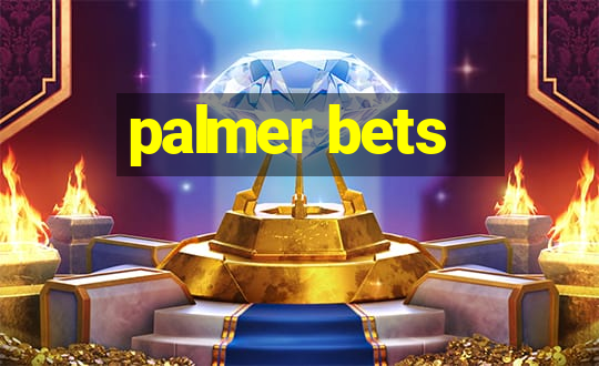 palmer bets