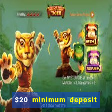 $20 minimum deposit casino canada