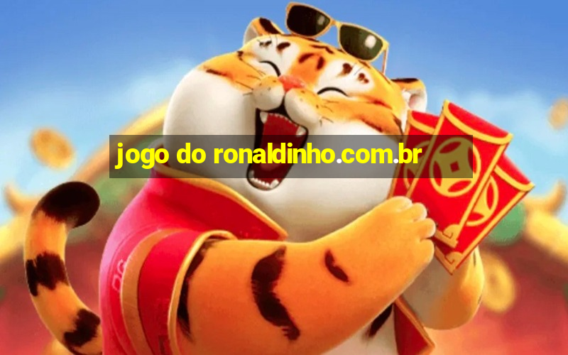 jogo do ronaldinho.com.br