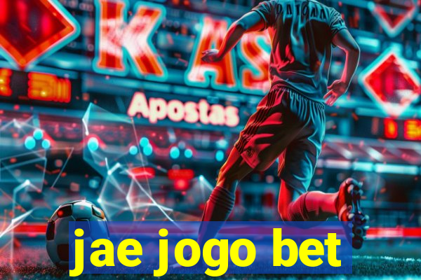 jae jogo bet