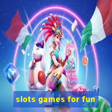 slots games for fun