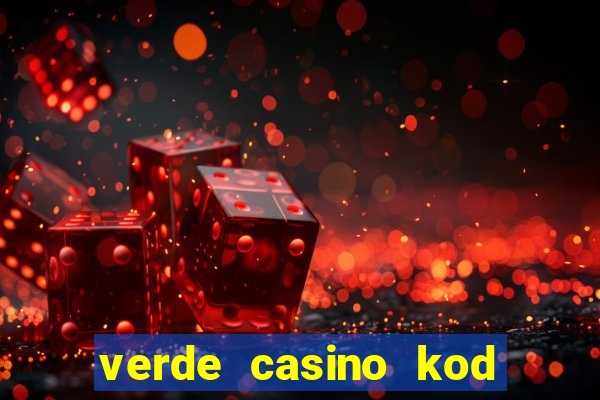 verde casino kod promocyjny 2023