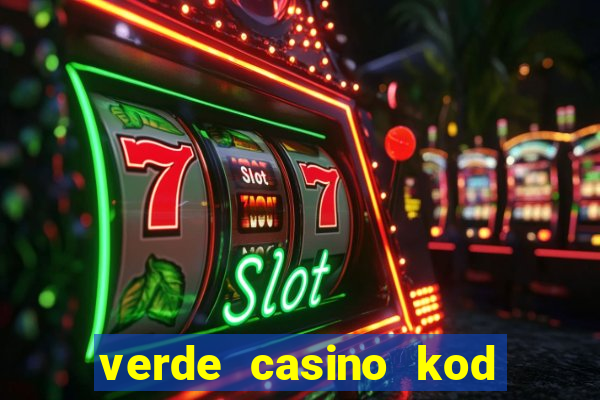 verde casino kod promocyjny 2023