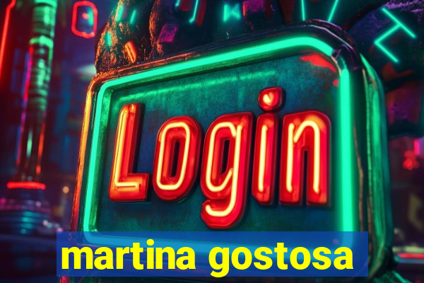 martina gostosa