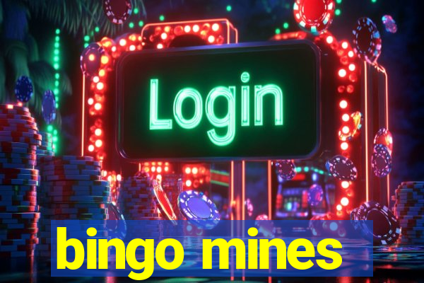 bingo mines