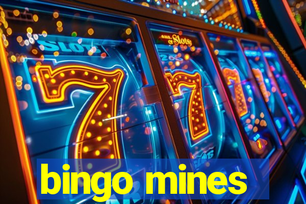 bingo mines