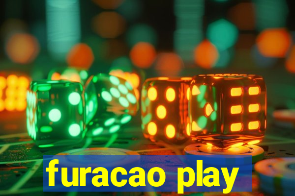 furacao play