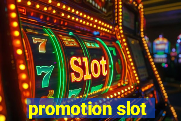 promotion slot