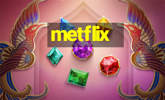 metflix