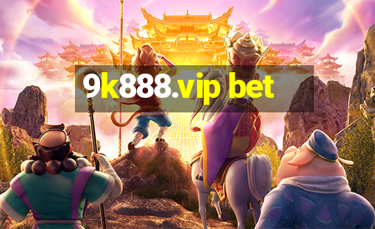 9k888.vip bet