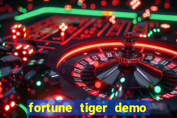 fortune tiger demo slots fun