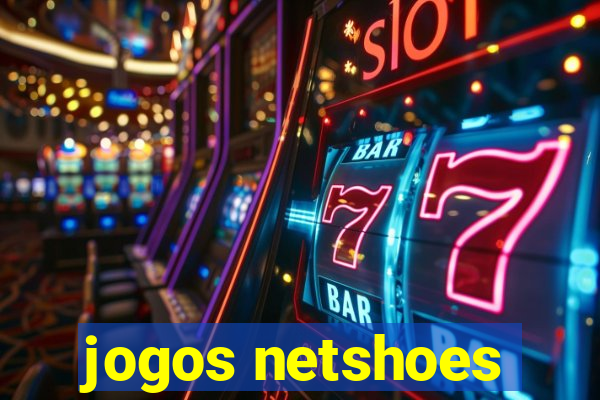 jogos netshoes