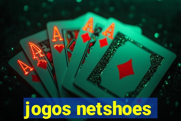 jogos netshoes