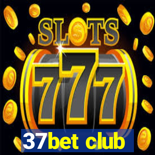 37bet club