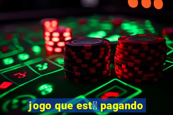 jogo que est谩 pagando