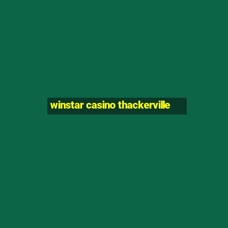 winstar casino thackerville