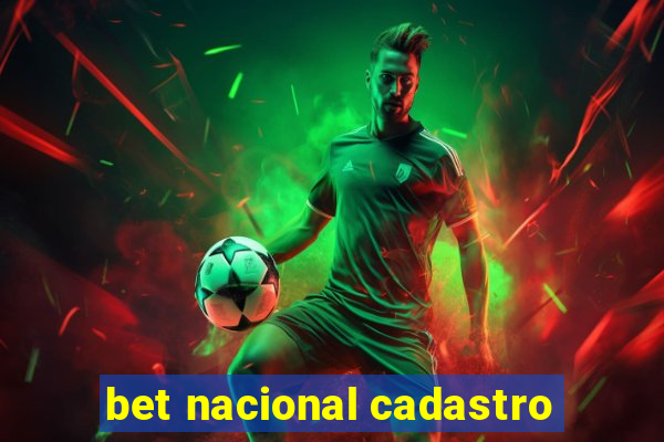 bet nacional cadastro