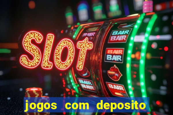 jogos com deposito minimo 1 real