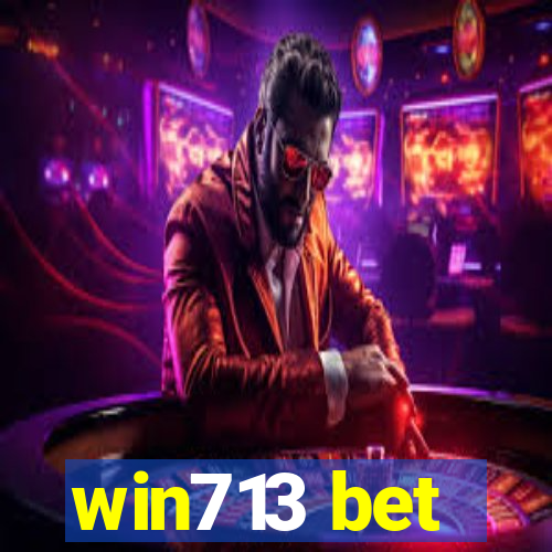 win713 bet