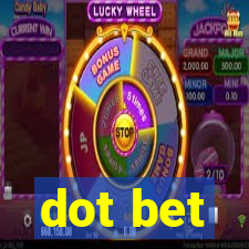 dot bet