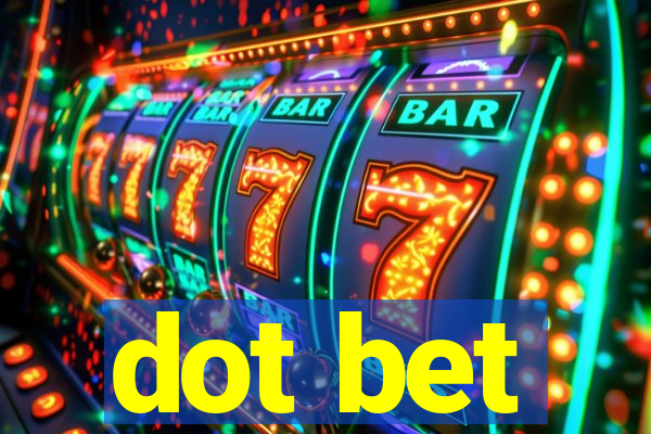 dot bet