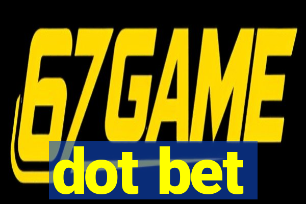 dot bet