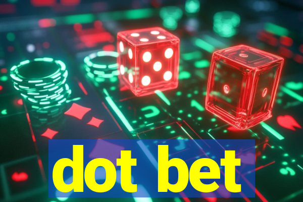 dot bet