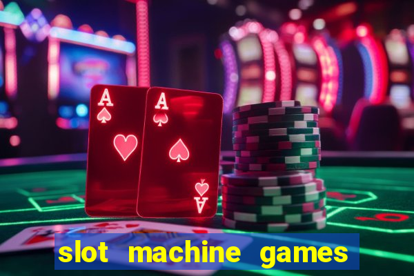 slot machine games for pc