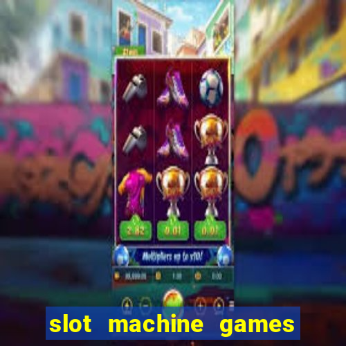 slot machine games for pc