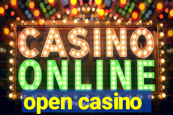 open casino